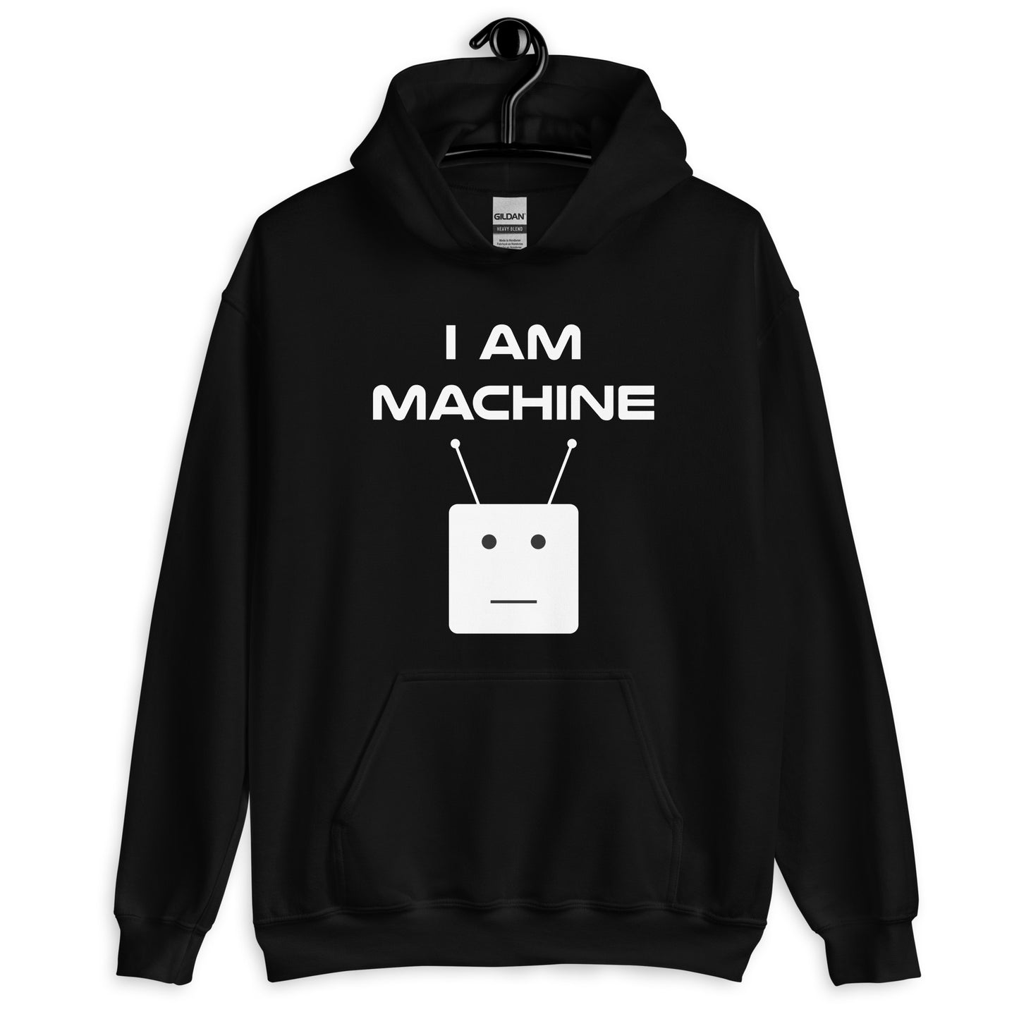 I Am Machine Hoodie