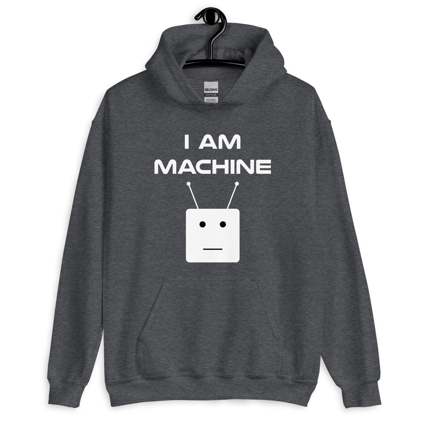 I Am Machine Hoodie