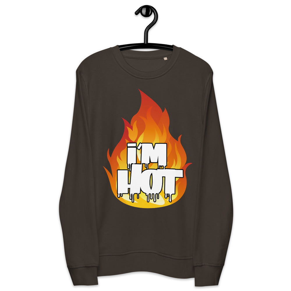 I'm Hot Sweatshirt